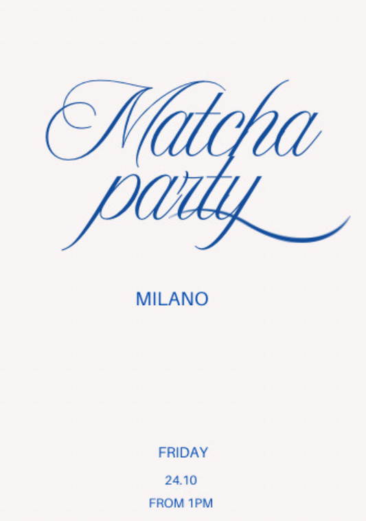 Milano Matcha party